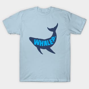 Whale Pun Whalep T-Shirt